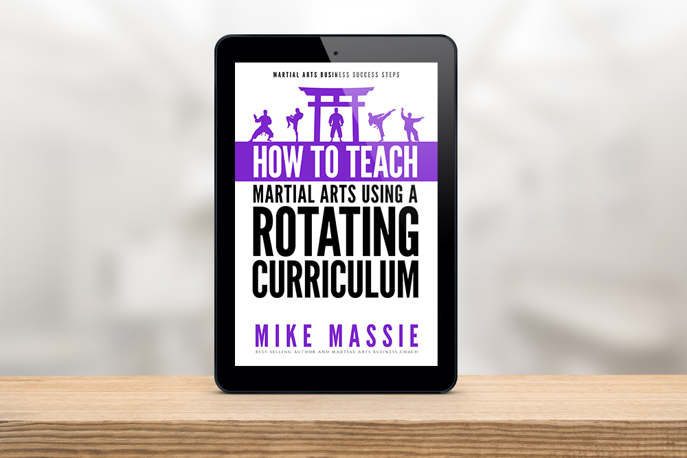 How To Teach Martial Arts Using A Rotating Curriculum (Kindle and ePub)