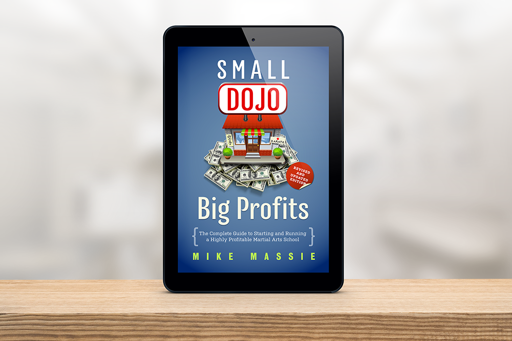 Small Dojo Big Profits (Kindle & ePub)